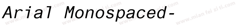 Arial Monospaced字体转换